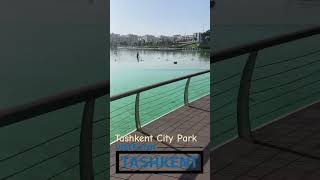 #طشقند Tashkent City Park