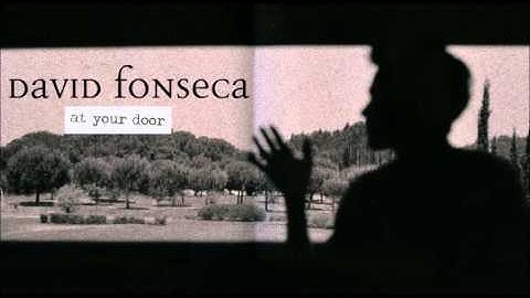 "At Your Door" David Fonseca