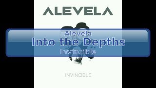 Alevela - Into The Depths [HD, HQ]