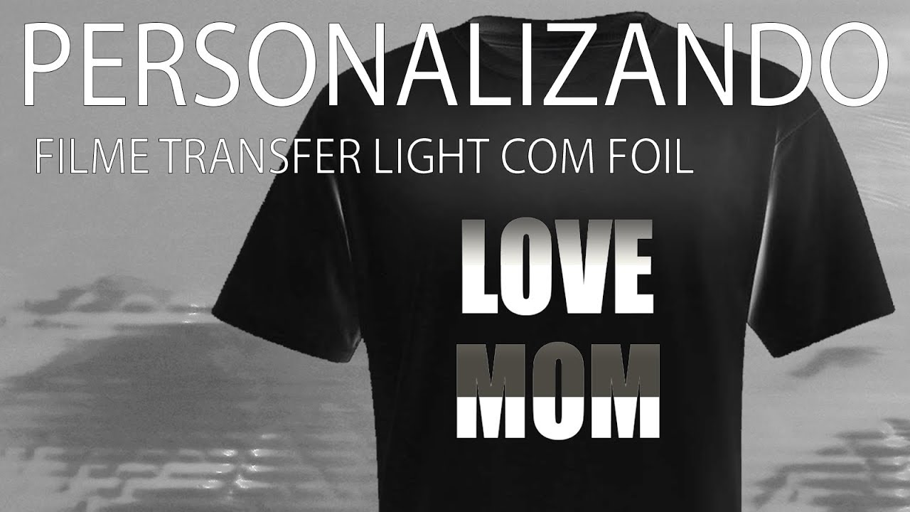 FOIL TRANSFER: Aprenda a personalizar