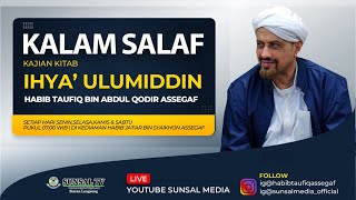 KALAM SALAF | Jujurlah Dalam Mengingkari Kebodohan | HABIB TAUFIQ ASSEGAF