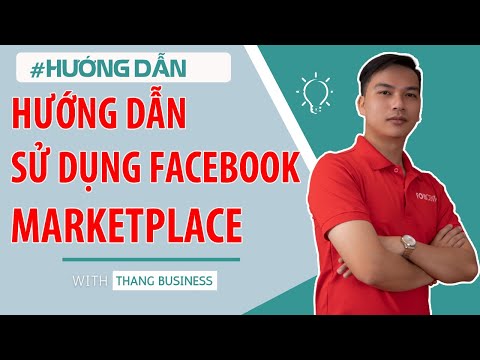 Hướng Dẫn Sử Dụng FaceBook MarketPlace Mới Nhất 2022 | Thủ Thuật