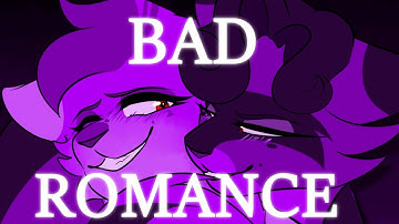 BAD ROMANCE // PART 18 // ANYTHING MAP