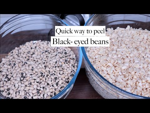 How To Peel Black-Eyed Beans Fast Quick, Easy And Effective Way To Peel Beans