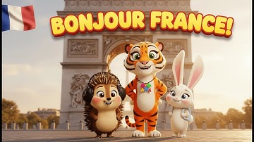 Bonjour France! 🌍 | Jay, Emmy & Zee Travel the World | Animated Musical Adventure for Kids