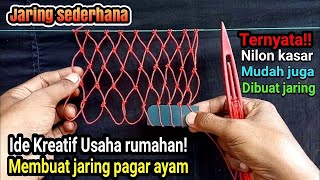 Ide Kreatif!Cara Membuat Jaring Pagar Ayam Sangat Mudah