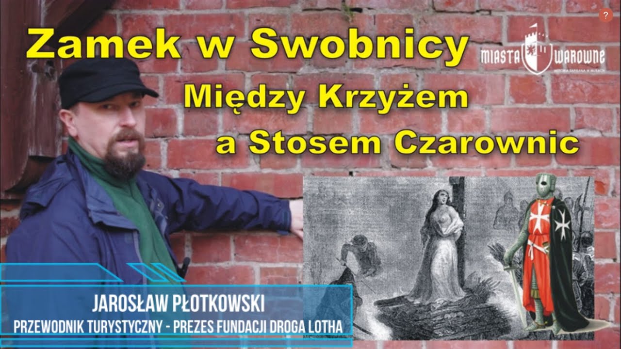 Zamek w Swobnicy: Między Krzyżem a Stosem Czarownic