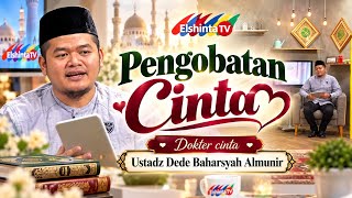 Download lagu Pengobatan cinta, Dokter cinta ustadz Dede Baharsyah Almunir 