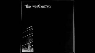 The Weathermen - The Weathermen (1987) [Full Album] Post Punk