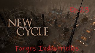 Forges industrielles  - New Cycle Difficile - Ep.23