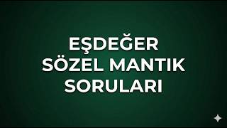 Eşdeğer Sorular 47 2020 Kpss Li̇sans Sözel Mantik Sorusunun Eşdeğeri̇