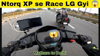 Ntorq Xp se Race💔 Lg Gyi 😱 | Ntorq Xp vs Ntorq XT 🔥 | Part 4 Mathura Ride