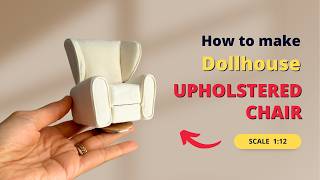 How To Make Dollhouse Upholstered Chair | DIY | Tutorial