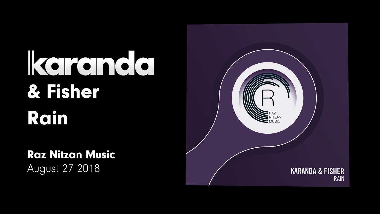 Ver Karanda & Fisher - Rain no YouTube Ver Karanda & Fisher - Rain no YouTube