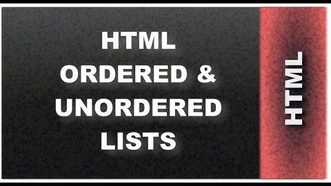 HTML Web Design Tutorials: HTML Unordered List and Ordered List Lesson 20