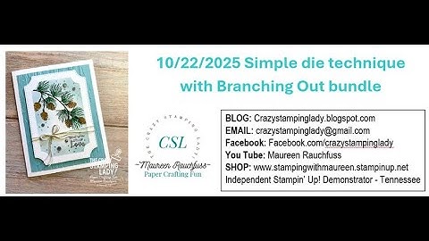 10/22/2025 Simple die technique with Branching Out bundle