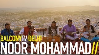 NOOR MOHAMMAD - HA JANE AZEEZO (BalconyTV)