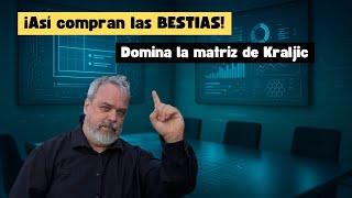 Cómo usar la Matriz de Kraljic para optimizar tus compras y ahorrar miles de euros