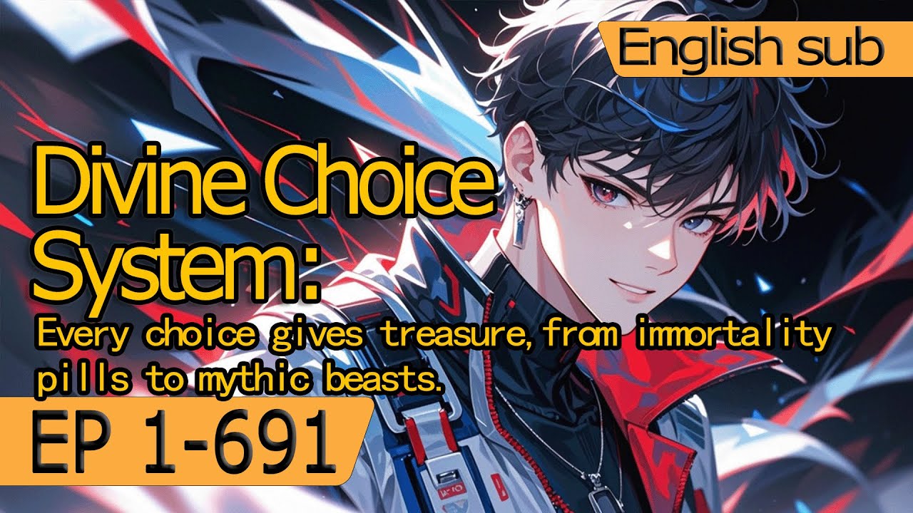 Divine Choice System:Every choice gives treasure,from immortality pills ...