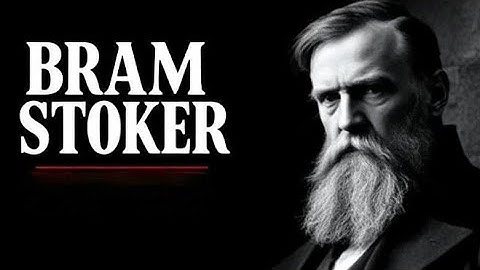 Bram Stoker - The Man Behind Nosferatu & Dracula Documentary