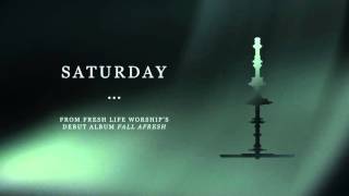 Watch Fresh Life Worship Saturday video