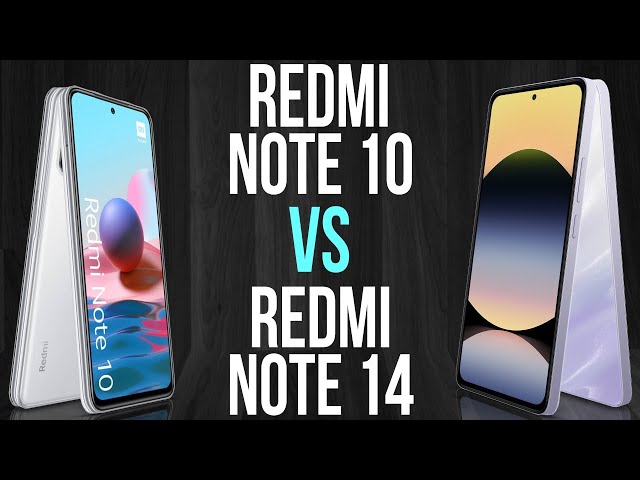 Redmi Note 10 vs Redmi Note 14 (Comparison & Prices) - YouTube