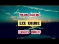 Neon adejo  eze ebube  lyrics