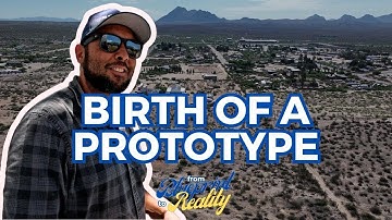 Birth of a Prototype - From Blueprint to Reality