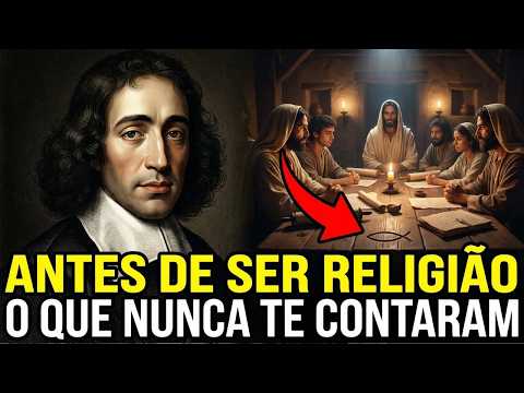 Spinoza explica o cristianismo antes de virar religião, o que nunca te contaram