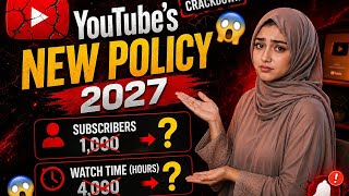 1,000 Subscribers + 4,000 Hours ❌ | YouTube 2027 Update 🚨 New Monetization Rules Explained!