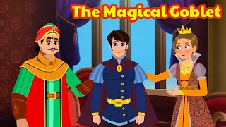 The Magical Goblet | King and Queen Story | Jadui Tokri | English Fairy Tales