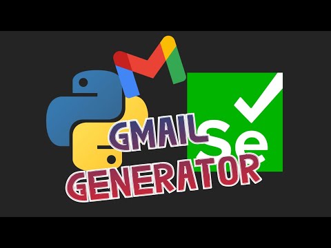 Gamil Generator | Create Unlimited Gmail Accounts  | Using Selenium Python Google Security Bypass