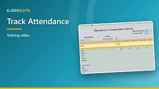 How to Track Attendance in ElderSuite | Adult Day Care Software Training