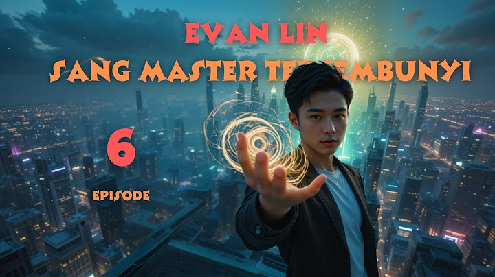 Evan Lin: Master Tersembunyi Ep 6 – Harapan Baru untuk Mengmeng dan Rahasia Kekuatan Sihir