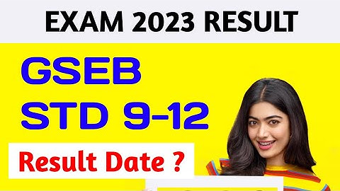 GSEB RESULT DATE 2023 | STD 10 RESULT 2023 | std 12 result 2023 | prakharta shodh kasoti result 2023