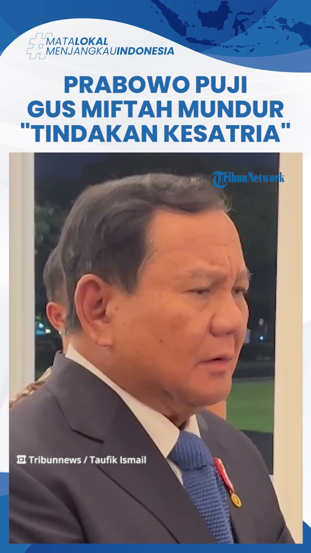 Puji Gus Miftah yang Mundur dari Staf Presiden usai Hina Penjual Es Teh, Prabowo: Tindakan Kesatria