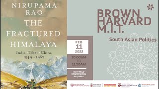 Ambassador Nirupama Rao — The Fractured Himalaya: India China Tibet 1949-62