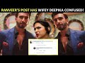 Ranveer Singh's pics leave wife Deepika Padukone confused