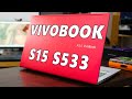 Vista previa del review en youtube del Asus VivoBook S15 S533EQ