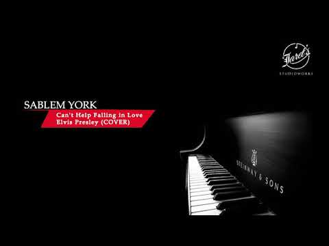 Elvis Presley - Can't Help Falling In Love (Sablem York Cover)