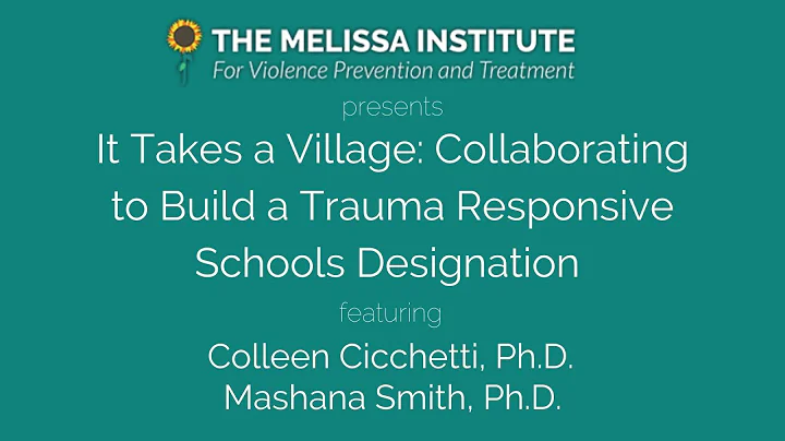 Collaborating to Build a Trauma Responsive Schools...