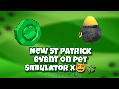 New Saint Patrick Event On Pet simulator X 🤩🍀 - YouTube