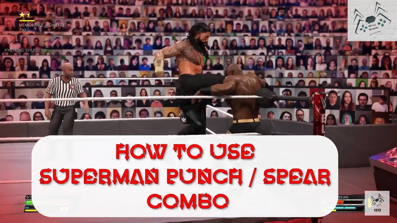 How to use Superman Punch & Spear Combo for Roman Reigns in WWE 2K22