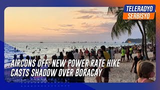 Aircons off: New power rate hike casts shadow over Boracay