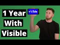 VISIBLE WIRELESS REVIEW | 1 Year Review