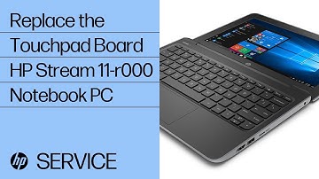Replace the Touchpad Board | HP Stream 11-r000 Notebook PC | HP