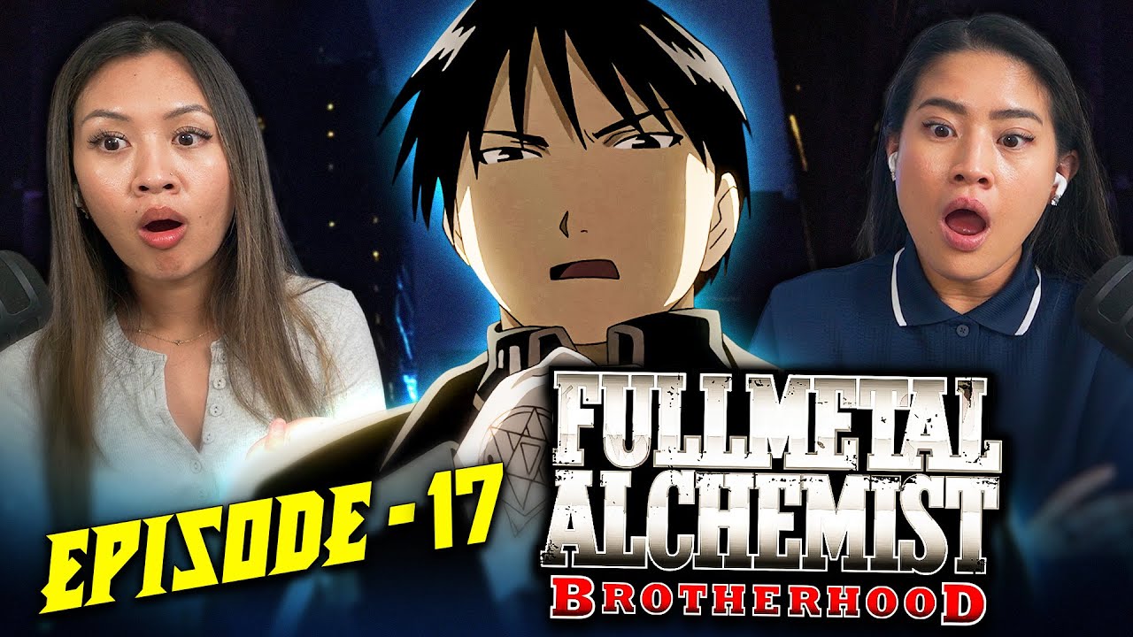 MUSTANG REALLY DID THAT?!🔥😱💀 Fullmetal Alchemist Brotherhood Season 1 Episode 17 | Reaction & Review