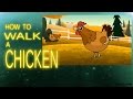 Animation Stuff: How to Walk a Chicken
