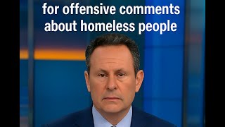 FOX News host Brian Kilmeade apologizes for offensive comments of homeless people| US Briefing Daily