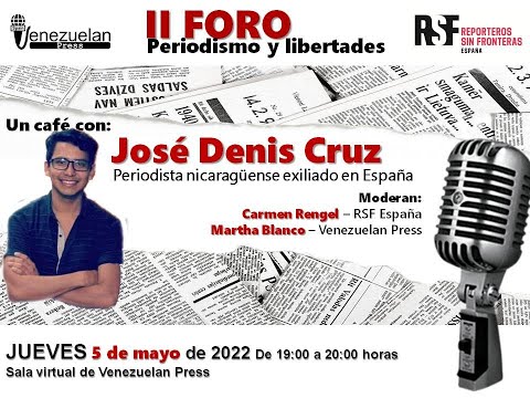 II Foro: Periodismo y libertades. Un café con... José Denis Cruz